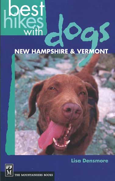 Best Hikes with Dogs: New Hampshire and Vermont